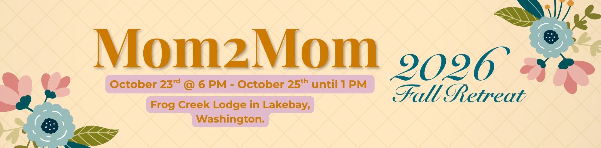 FALL 2026 mom2mom retreat banner
